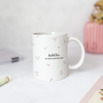 Designový hrnek - babičko, jsi moje nejoblíbenější